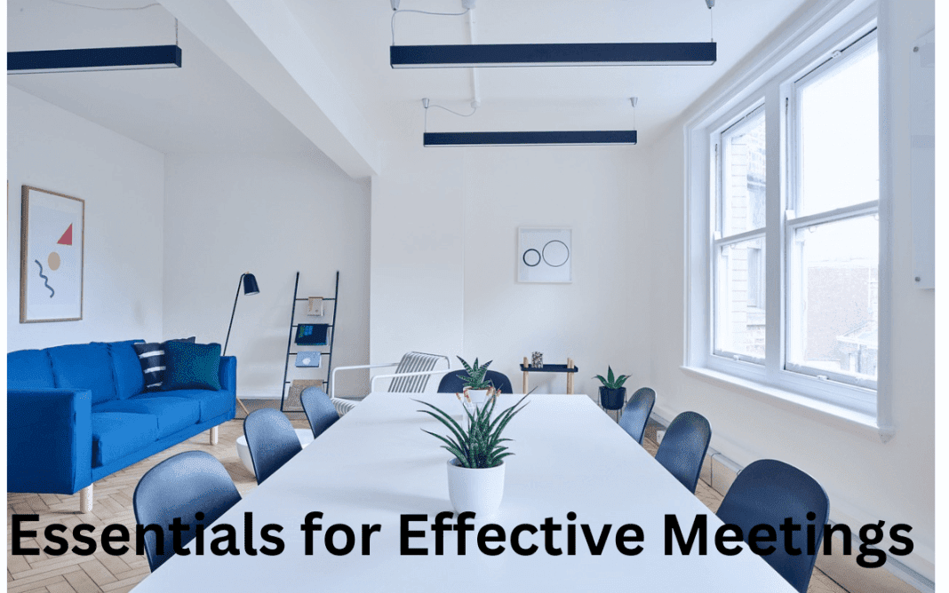 Essentials for Effective Meetings