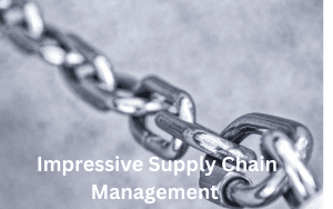 Impressive Supply Chain Management