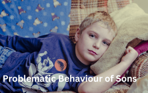 Problematic Behaviour of Sons