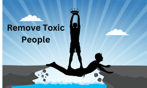 Remove Toxic People 