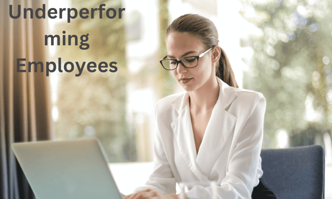 Underperforming Employees