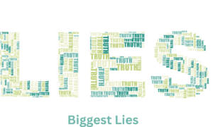 Biggest Lies